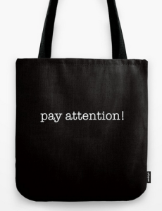 pay attention TOTE BAG copy