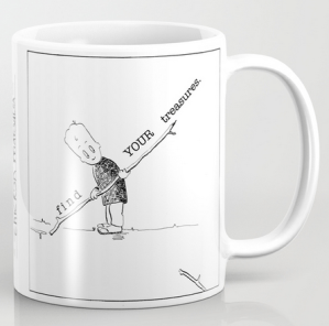 find your treasures CHICKEN mug copy