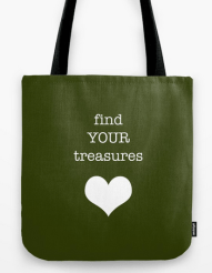 find your treasures TOTE BAG