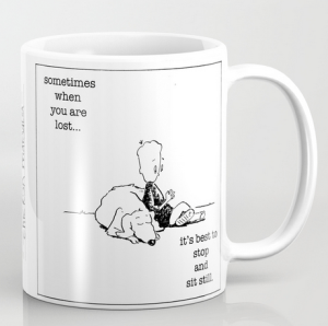 lost sit still Chicken MUG