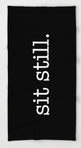 sit still BEACH TOWEL