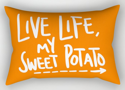 live life sweet potato pillow