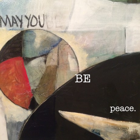 2mayyouBEpeace jpeg copy