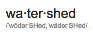 watershed pronunciation