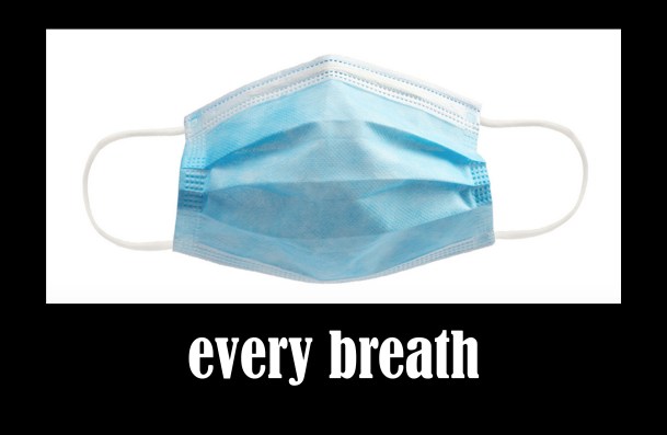 every breath